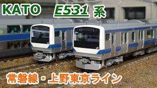 KATO E531系常磐線・上野東京ライン KATO E531系 常磐線・上野東京ライン 基本セット（4両