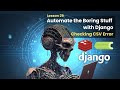 29 Checking CSV Error before running Celery Task | Automate the Boring Stuff with Django