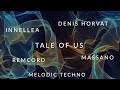 Melodic Techno Vol 9 - Tale Of Us - Innellea - Denis Horvat - Massano