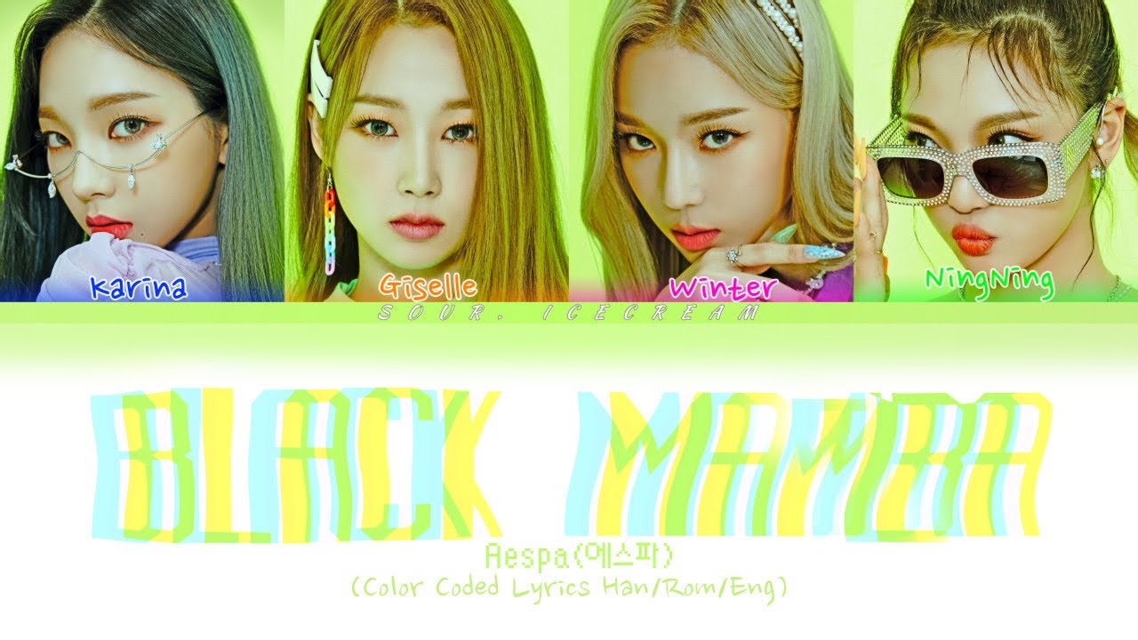 Watch Aespa 'Black Mamba' (Color Coded Lyrics Han/Rom/Eng) on YouTube Watch Aespa 'Black Mamba' (Color Coded Lyrics Han/Rom/Eng) on YouTube