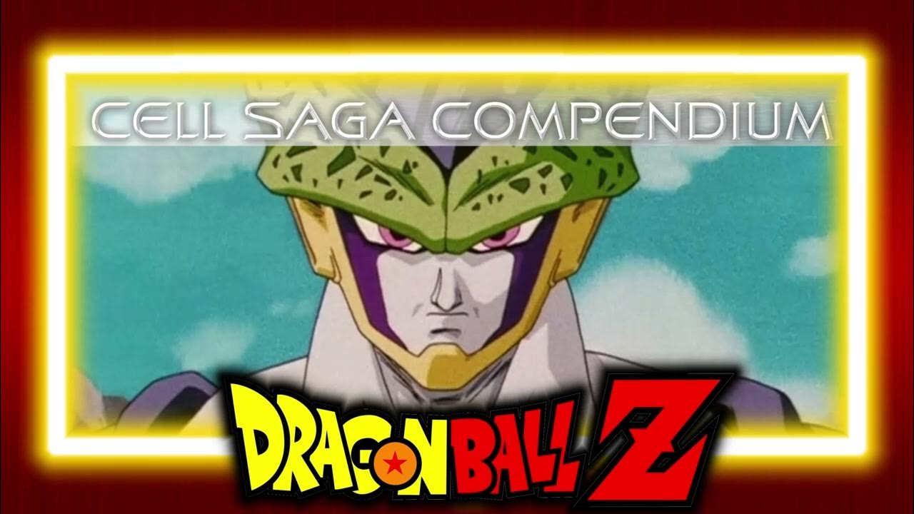 Dragon Ball Z Cell Saga Full Episodes Dragon Ball Z Cell Saga Compendium - YouTube