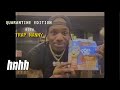 Trap Manny Reminisces on Eating Pop-Tarts & Sour Patch Kids in Jail | HNHH Quarantine Essentials