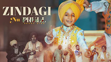 Zindagi Nu Phull (Official Video) Pavvy Virk | Punjabi Song | Bhangra Song