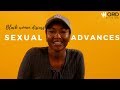 Black Women Discuss Sexual Advances from Men