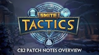 SMITE Tactics - CB2 Patch Overview