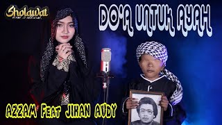 Ayah - Jihan Audy ft Azzam Nur Mukjizat