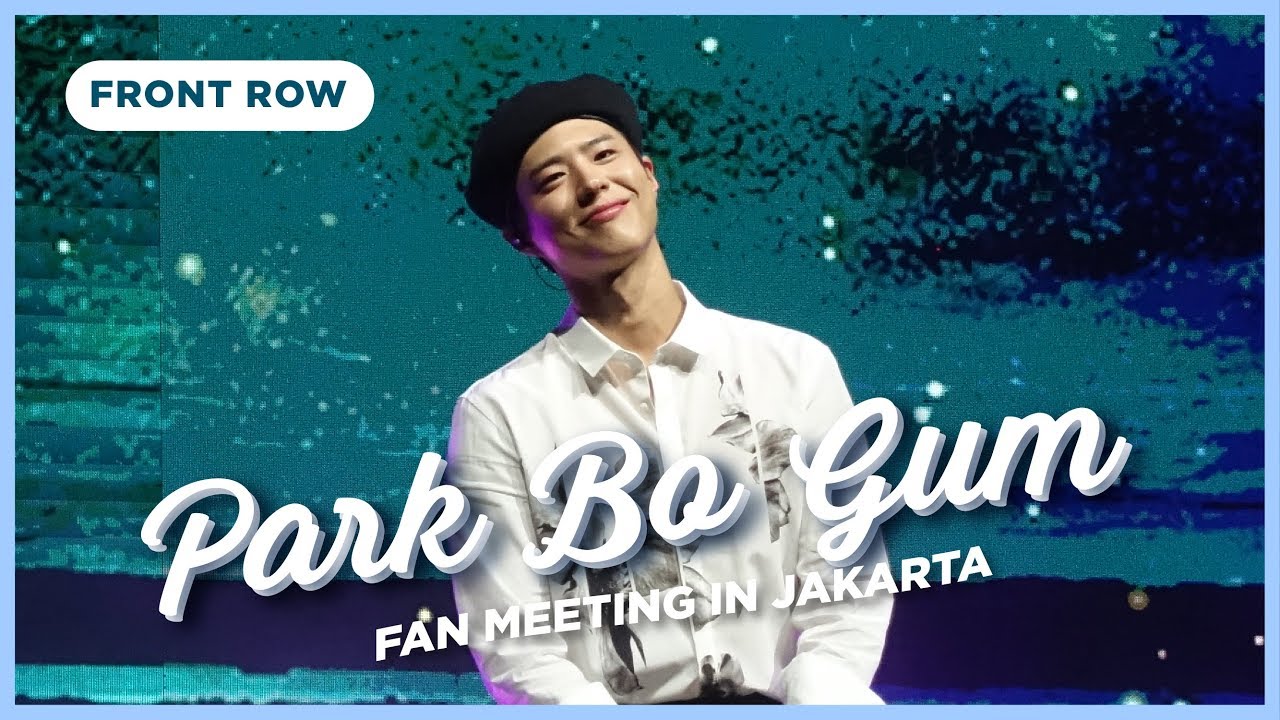  PARK BO GUM FAN MEETING IN JAKARTA  FRONT ROW  ENG SUB VLOG  Monica Lauricia