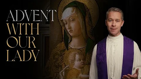 First Sunday of Advent Reflection with Fr. Ambrose Criste