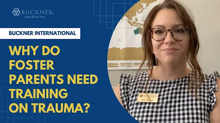 Why do foster parents need training on trauma?