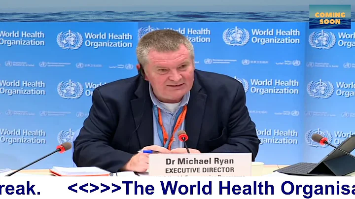 Dr. Mike Ryan, says it is currently unlikely that the new coronavirus can be eliminated