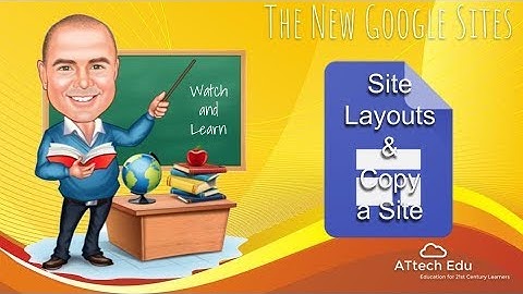 2 New features in the New Google Sites - Site Section Layouts and Copying and Duplicating Sites