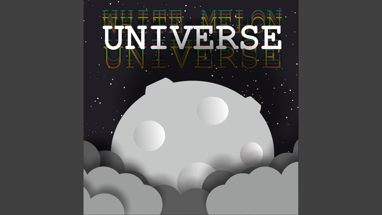 Watch Universe on YouTube Watch Universe on YouTube