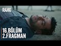 Ramo 16. Bölüm Fragman 2 🎬