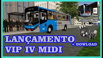 PROTON BUS SIMULATOR - LANÇAMENTO Apache Vip 4 MIDI OF-1519 Bluetec5 + DOWLOAD