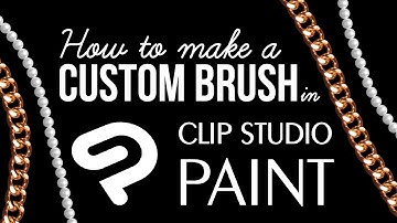 How to make CUSTOM BRUSHES in CLIP STUDIO PAINT