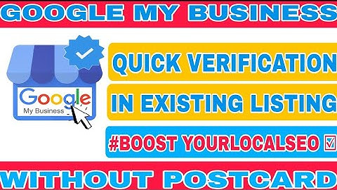 Google My Business Quick Verification Without Postcard | TheHimalayanbuff Digital