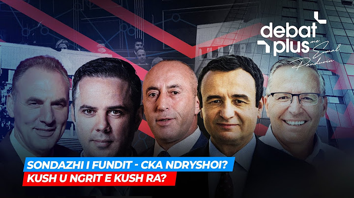 SONDAZHI I FUNDIT - ÇKA NDRYSHOI? - KUSH U NGRIT E KUSH RA? - Debat Plus me Ermal Pandurin