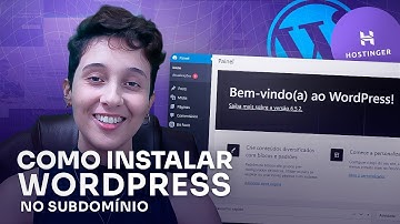 Como Instalar o Wordpress no Subdomínio na Hostinger