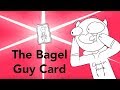 The Bagel Guy Card