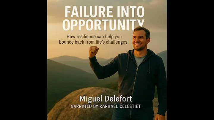 FAILURE INTO OPPORTUNITY: How resilience can help you bounce back from life's challenges.
