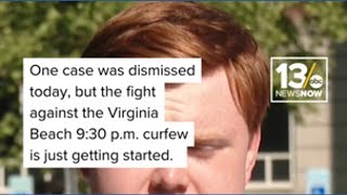 One case was dismissed, but the fight against the Virginia Beach curfew is just getting started