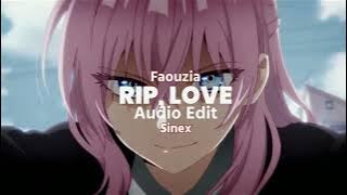 Faouzia - RIP, Love [Audio Edit] Man down, Man down oh,