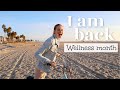 I am back! | Road To Health & Happiness | Wellness month series | Sanne Vloet