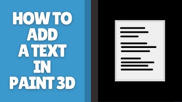 Tekst toevoegen in Paint 3D