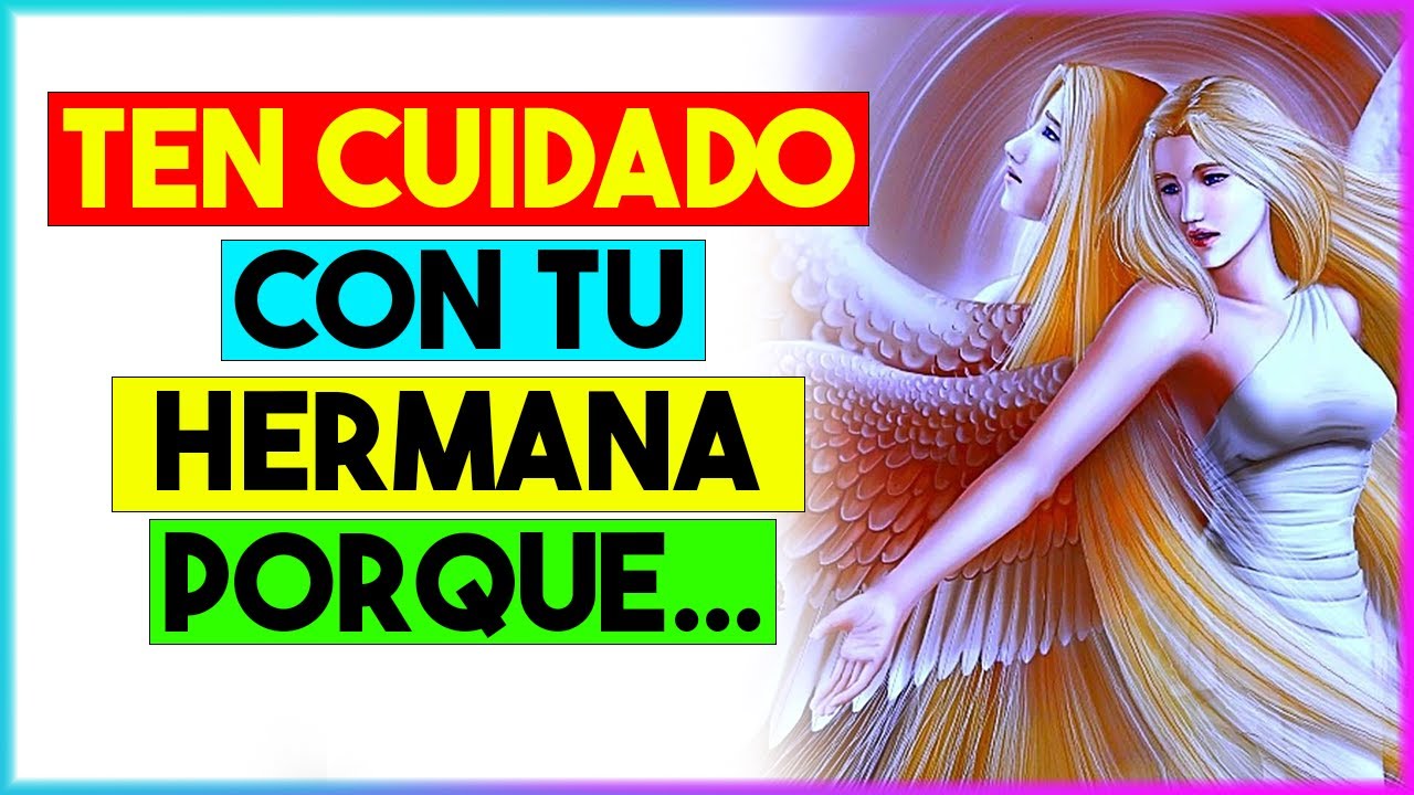 Dios: Ten cuidado con tu hermana porque... | espiritualidad - Mensaje ...