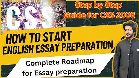 How to start Essay Preparation | Smart Study for CSS Essay Preparation for CSS 2026 - CSSTROLOGY