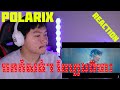 [ REACTION ] POLARIX - ដោះលែង &quot;DOS LENG&quot; (Official Music Video)