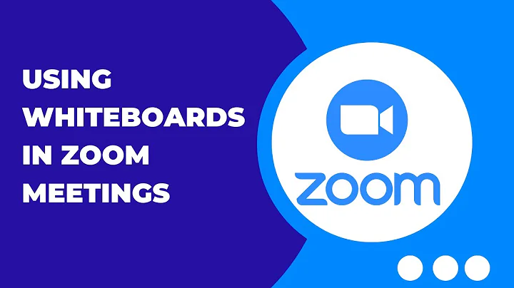 How to Use Whiteboards in Zoom Meetings – Step-by-Step Guide