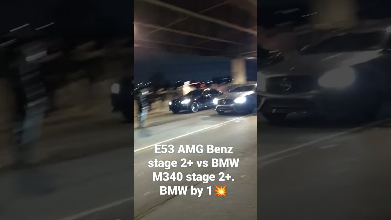 E-53 AMG Benz stage 2+ vs BMW M-340 stage 2+ BMW by 1.💥