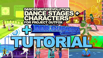 DDR DanceStages + Characters AND DDR Characters Ulitmate Project TUTORIAL 2024
