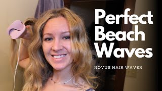 NOVUS Waver Curling Iron | How I Get Perfect Beach Waves in my Hair