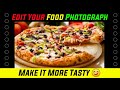  how to edit food pictures professional with your smartphone  best camera app for food photography