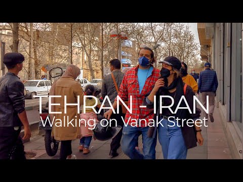 Tehran Street Walk 2022; Vanak Street, 5 Days Before Nowruz / تهران خیابان ونک