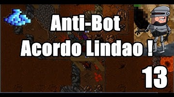 Tibia - Acordo Lindao ! - Anti-bot #13