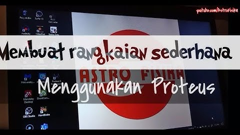 RANGKAIAN SEDERHANA MENGGUNAKAN PROTEUS
