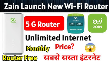 Zain Launch New WiFi Unlimited Internet | Zain New WiFi 5G Router | Zain WiFi Internet Special offer