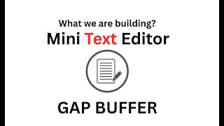 DSA behind text editor -  GAP BUFFER