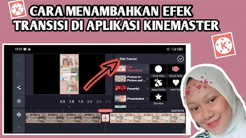 CARA MENAMBAHKAN EFEK TRANSISI DI APLIKASI KINEMASTER | YOUTUBER PEMULA WAJIB NONTON