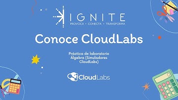 Práctica de laboratorio Álgebra (Simuladores CloudLabs)