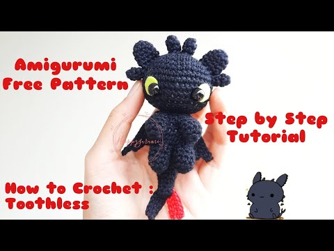 Part 1 | How to crochet a Toothless/Nightfury | Step by step tutorial | Amigurumi Free Pattern