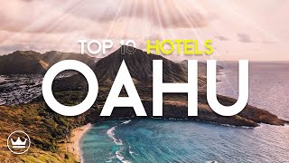 The Top 10 BEST Hotels in Oahu, Hawaii (2024)