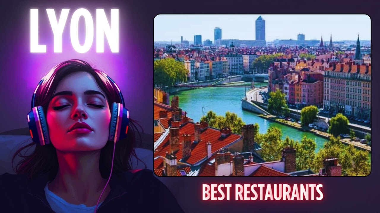 Lyon's Best Restaurants 2025 🍽️ The Ultimate Guide (Bouchons, Reviews & Fine Dining)