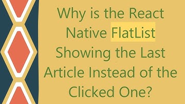 Why is the React Native FlatList Showing the Last Article Instead of the Clicked One?
