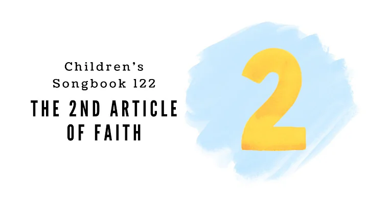 The Second Article of Faith | LDS Primary Song Sing Along
