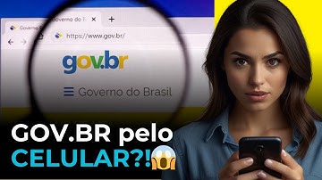 Como Criar Conta no GOV.BR pelo Celular - Passo a Passo Completo!