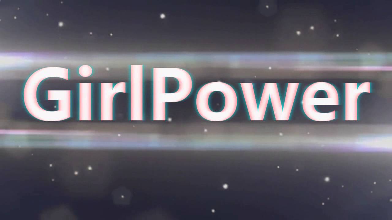 girlpower intro YouTube